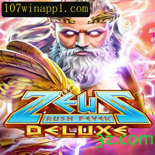 Descubra a Emoção de ZeusRushFeverDeluxe no 107win app